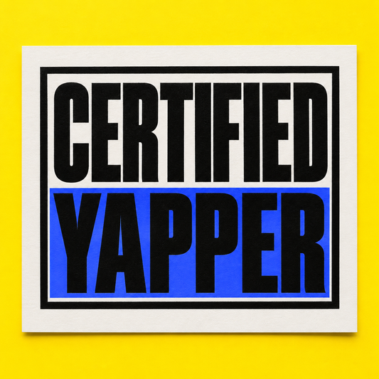 Certified yapper artwork